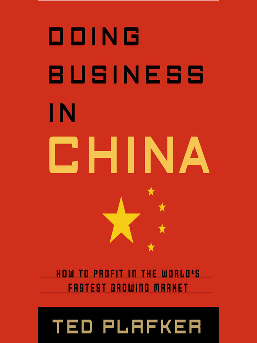 Title details for Doing Business in China by Ted Plafker - Available
